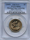 2009 SAC $1 MISSING EDGE LETTERING PCGS MS-66