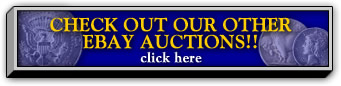 CHECK 
OUT OUR OTHER EBAY AUCTIONS!!
