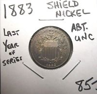 1883 SHIELD NICKEL ***AU ABOUT UNCIRCULATED*** LAST YEAR OF SERIES